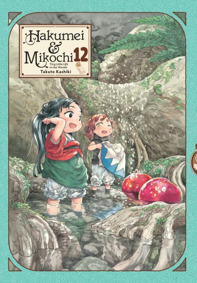 Hakumei & Mikochi: Tiny Little Life in the Woods, Vol. 12 — manga cover