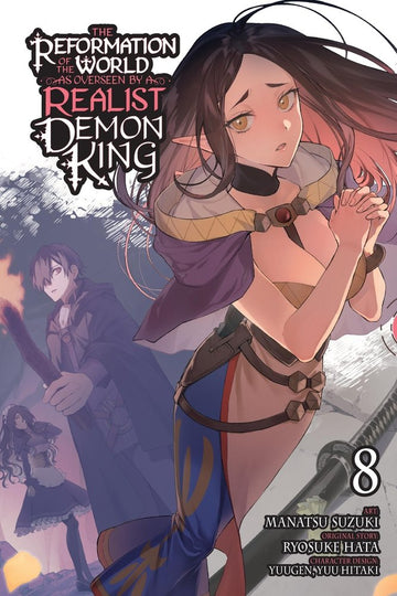 The Reformation of the World as Overseen by a Realist Demon King, Vol. 8 (manga) — manga cover