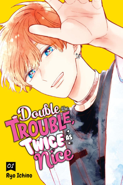Double the Trouble, Twice as Nice, Vol. 1 — manga cover