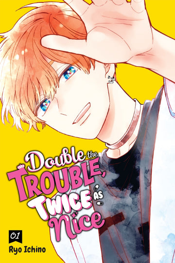 Double the Trouble, Twice as Nice, Vol. 1 — manga cover