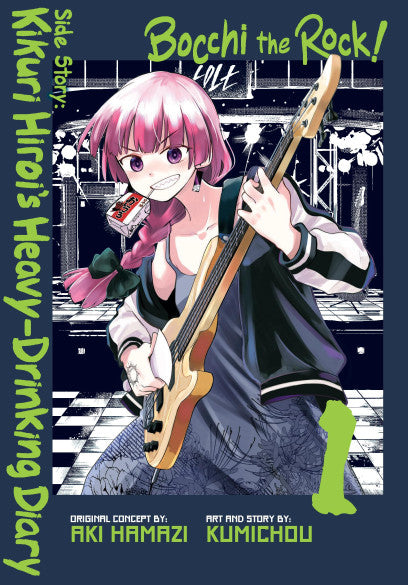 Bocchi the Rock! Side Story: Kikuri Hiroi’s Heavy-Drinking Diary, Vol. 1 — manga cover