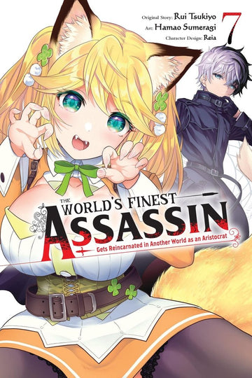 The World's Finest Assassin Gets Reincarnated in Another World as an Aristocrat, Vol. 7 (manga) — manga cover