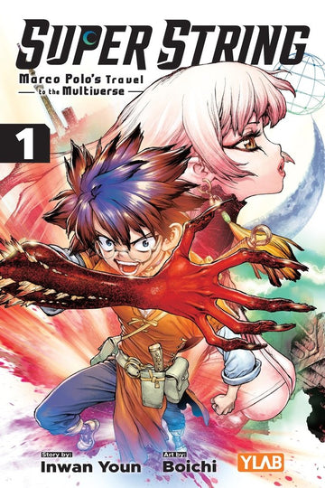 Super String: Marco Polo’s Travel to the Multiverse, Vol. 1 — manga cover