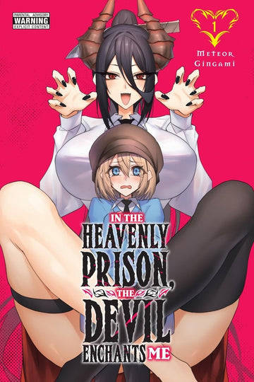 In the Heavenly Prison, the Devil Enchants Me, Vol. 1 — manga cover