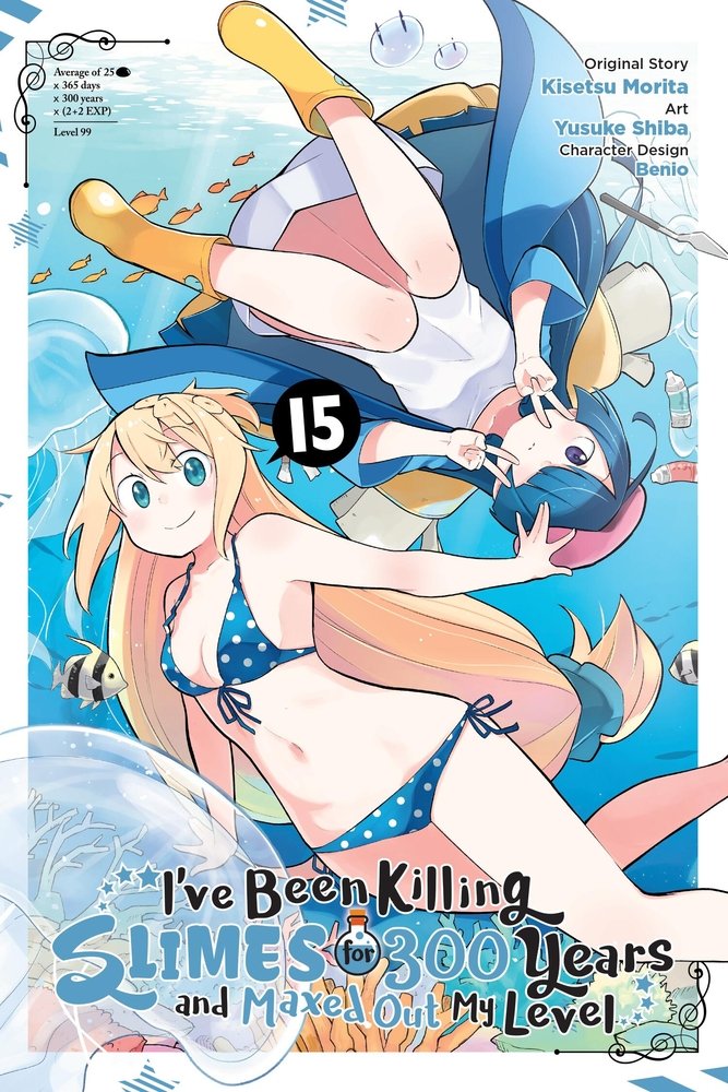 I've Been Killing Slimes for 300 Years and Maxed Out My Level, Vol. 15 (manga) — manga cover