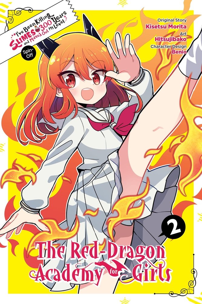 I've Been Killing Slimes for 300 Years and Maxed Out My Level Spin-off: The Red Dragon Academy for Girls, Vol. 2 — manga cover