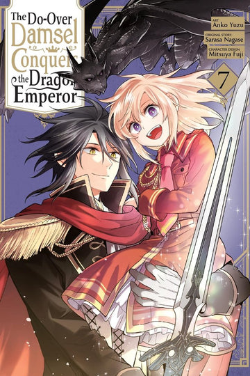 The Do-Over Damsel Conquers the Dragon Emperor, Vol. 7 (manga) — manga cover