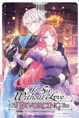 To Sir, Without Love: I'm Divorcing You, Vol. 3 (manga)