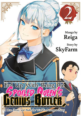 Fed Up With Being the Spoiled Queen's Genius Butler, I Ran Away and Built the World's Strongest Army 2 — manga cover