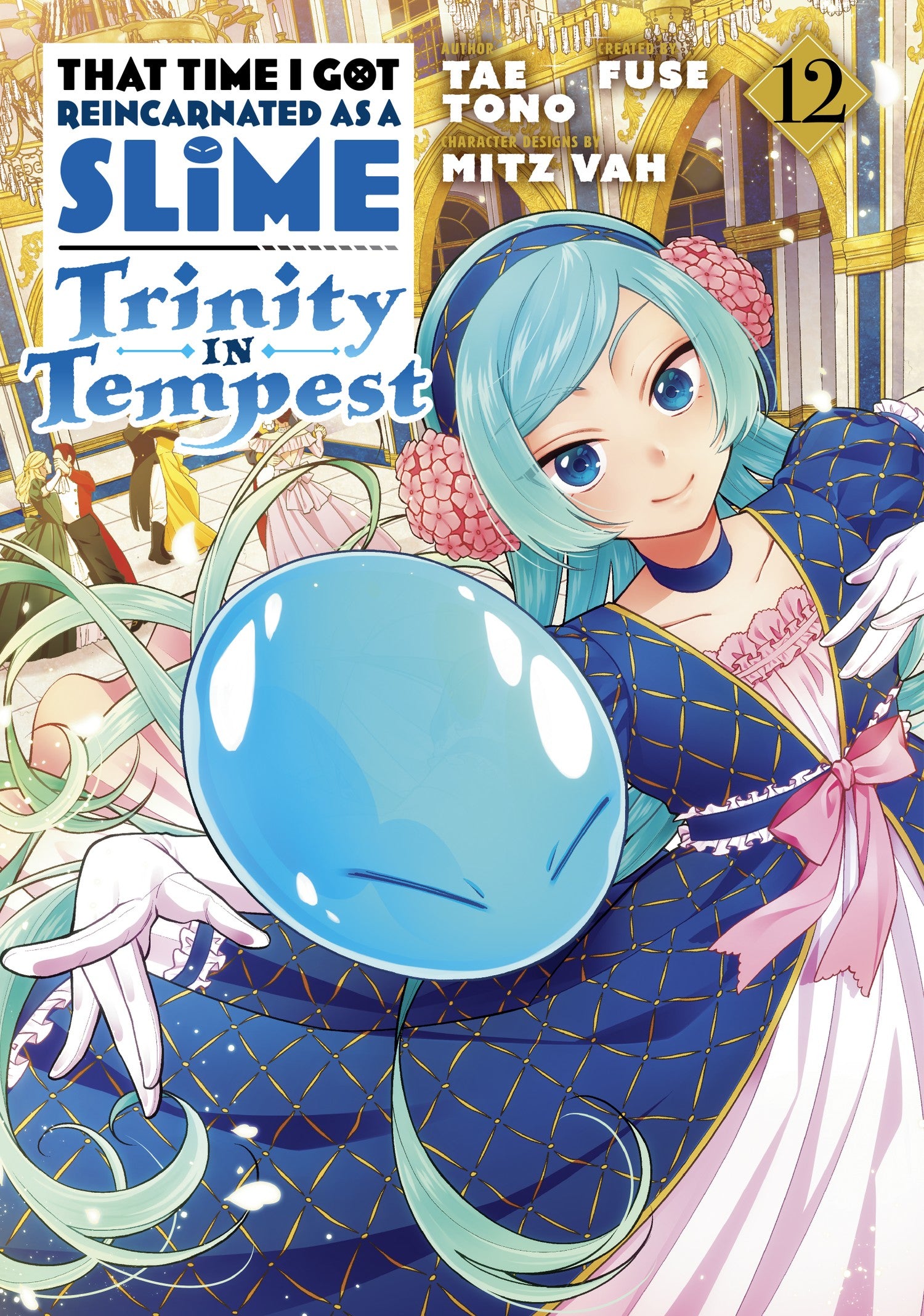 That Time I Got Reincarnated as a Slime: Trinity in Tempest (Manga) 12 — manga cover
