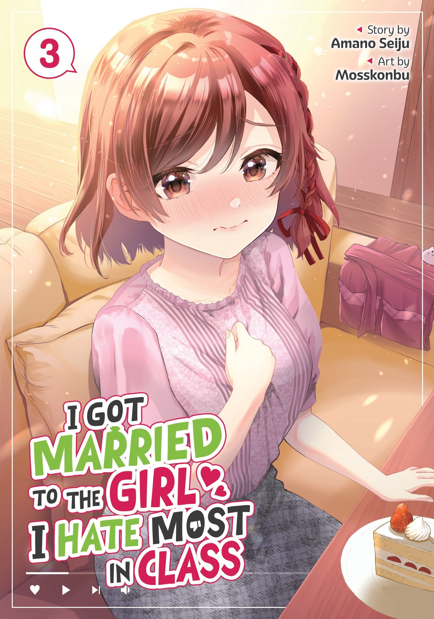 I Got Married to the Girl I Hate Most in Class (Manga) Vol. 3 — manga cover