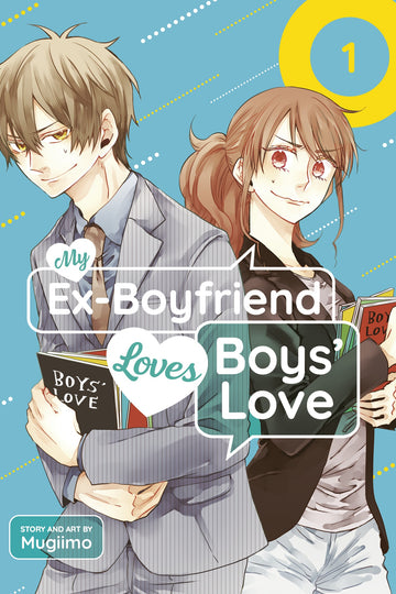 My Ex-Boyfriend Loves Boys' Love 01 — manga cover