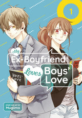 My Ex-Boyfriend Loves Boys' Love 01