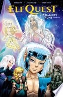 ElfQuest: Stargazer's Hunt Volume 2