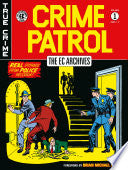The EC Archives: Crime Patrol Volume 1