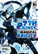 I Was Reincarnated as the 7th Prince so I Can Take My Time Perfecting My Magical Ability 16