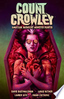 Count Crowley Volume 2: Amateur Midnight Monster Hunter