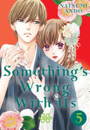 Something's Wrong With Us 5 — manga cover