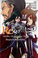 Re:ZERO -Starting Life in Another World-, Chapter 3: Truth of Zero, Vol. 6 (manga)
