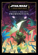 Star Wars: The High Republic: The Edge of Balance—Premonition