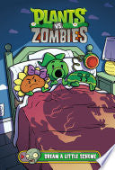 Plants vs. Zombies Volume 19: Dream a Little Scheme