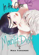 In the Clear Moonlit Dusk 5