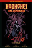 Koshchei the Deathless Omnibus