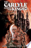 The Carlyle School for Kings