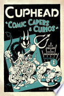Cuphead Volume 1: Comic Capers & Curios