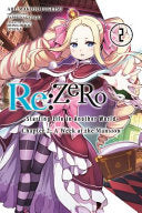 Re:ZERO -Starting Life in Another World-, Chapter 2: A Week at the Mansion, Vol. 2 (manga) — manga cover