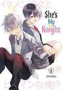 She's My Knight 1 — manga cover
