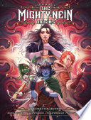 Critical Role: The Mighty Nein Origins Library Edition Volume 1