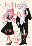 Fall In Love, You False Angels 3
