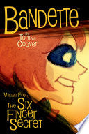 Bandette Volume 4: The Six Finger Secret