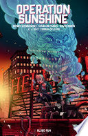 Operation Sunshine Volume 1: Blood Run