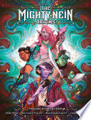 Critical Role: The Mighty Nein Origins Library Edition Volume 2