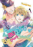 I Got Reincarnated in a (BL) World of Big (Man) Boobs 1 — manga cover