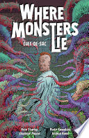 Where Monsters Lie Volume 2: CULL-DE-SAC