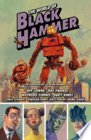 The World Of Black Hammer Omnibus Volume 2