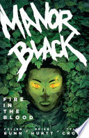 Manor Black Volume 2: Fire in the Blood