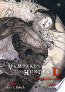 Vampire Hunter D Omnibus: Book Four