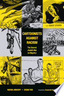 Cartoonists Against Racism: The Secret Jewish War on Bigotry