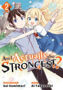 Am I Actually the Strongest? 2 (Manga)