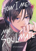 How I Met My Soulmate 5