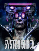 The Art of System Shock