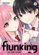 Kusunoki's Flunking Her High School Glow-Up 2