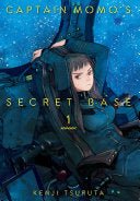 Captain Momo's Secret Base Volume 1 — manga cover