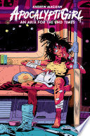 ApocalyptiGirl: An Aria for the End Times (Second Edition)