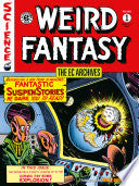 EC Archives, The: Weird Fantasy Volume 1