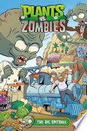 Plants vs. Zombies Volume 24: The Big Spitball